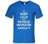 Patrick Maroon Keep Calm Handle It Tampa Bay Hockey Fan T Shirt