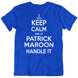 Patrick Maroon Keep Calm Handle It Tampa Bay Hockey Fan T Shirt