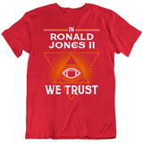 Ronald Jones Ii We Trust Tampa Bay Football Fan T Shirt