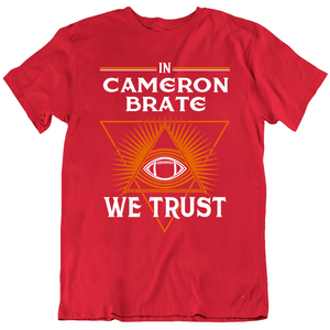 Cameron Brate We Trust Tampa Bay Football Fan T Shirt