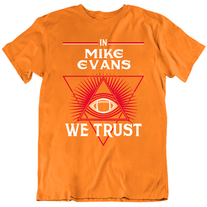 Mike Evans We Trust Tampa Bay Retro Football Fan T Shirt