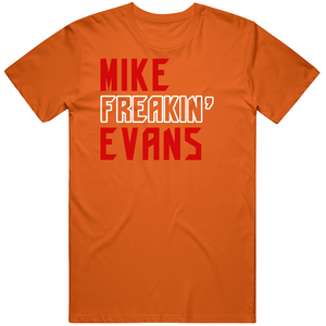 Mike Evans Freakin Evans Tampa Bay Retro Football Fan T Shirt
