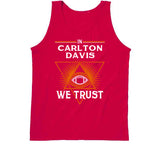 Carlton Davis We Trust Tampa Bay Football Fan T Shirt