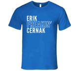 Erik Cernak Freakin Tampa Bay Hockey Fan T Shirt
