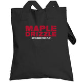 Rob Gronkowski Maple Drizzle Gotta Make That Play Cool Tampa Bay Football Fan T Shirt