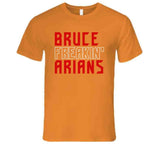 Bruce Arians Freakin Tampa Bay Football Fan V2 T Shirt