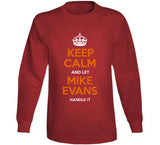 Mike Evans Keep Calm Handle It Tampa Bay Football Fan T Shirt