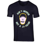 Ji Man Choi Aint Nothing Like Ji Thing Tampa Bay Baseball Fan T Shirt