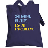 Shane Baz Is A Problem Tampa Bay Baseball Fan T Shirt