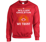 William Gholston We Trust Tampa Bay Football Fan T Shirt